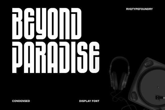 Exploring the Bold Design of Beyond Paradise Font